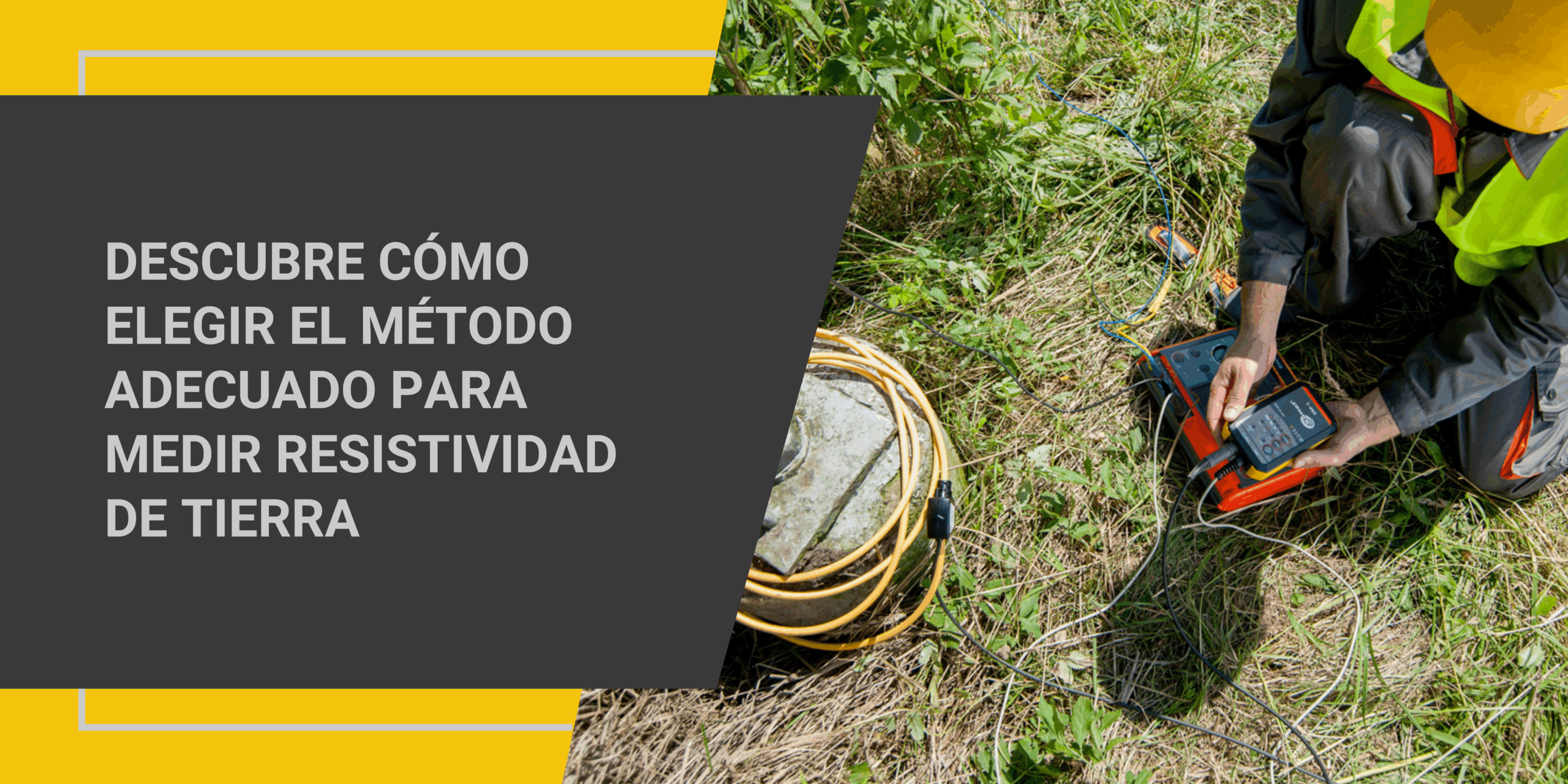 Descubre-como-elegir-el-metodo-adecuado-para-medir-resistencia-de-tierra-2-scaled